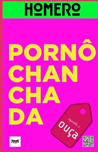 chanchada: contos, poesias &amp; outras estórias não recomendadas à família tradicional brasileira (Portuguese Edition)