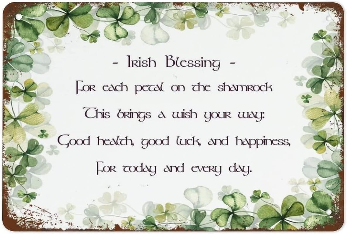 Sitrmgh Tin Sign Irish Blessing Art Print For Each Petal On The Shamrock This Brings A Wish Your Way Irish Toast Sign Gift For Ireland Lovers! Funny Vintage Metal For Home Coffee 12 X 8 Inch