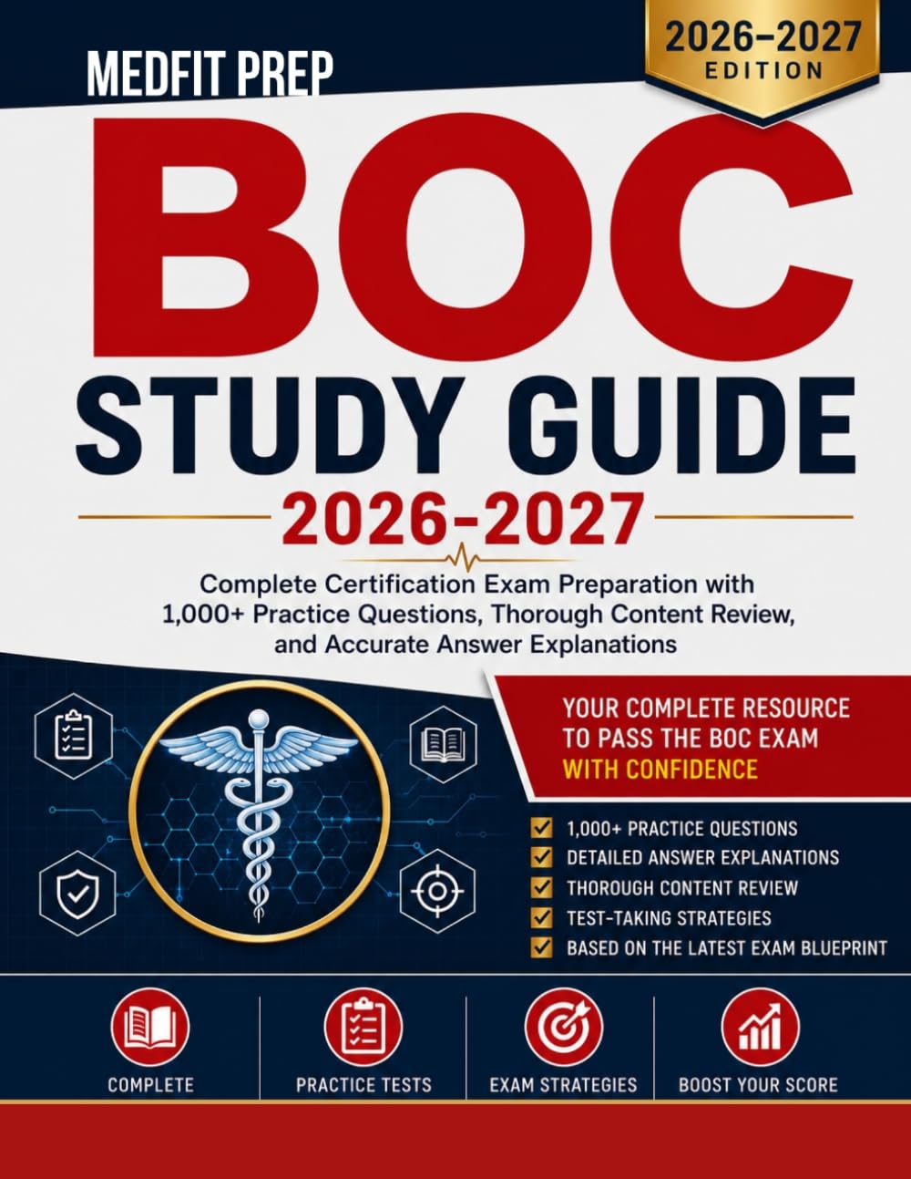 BOC STUDY GUIDE 2026-2027: Complete Certification Exam Preparation with 1,000+ Practice Questions, Thorough Content Review, and Accurate Answer Explanations