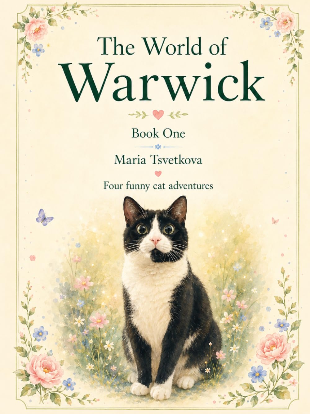 The World of Warwick: Four Funny Cat Adventures