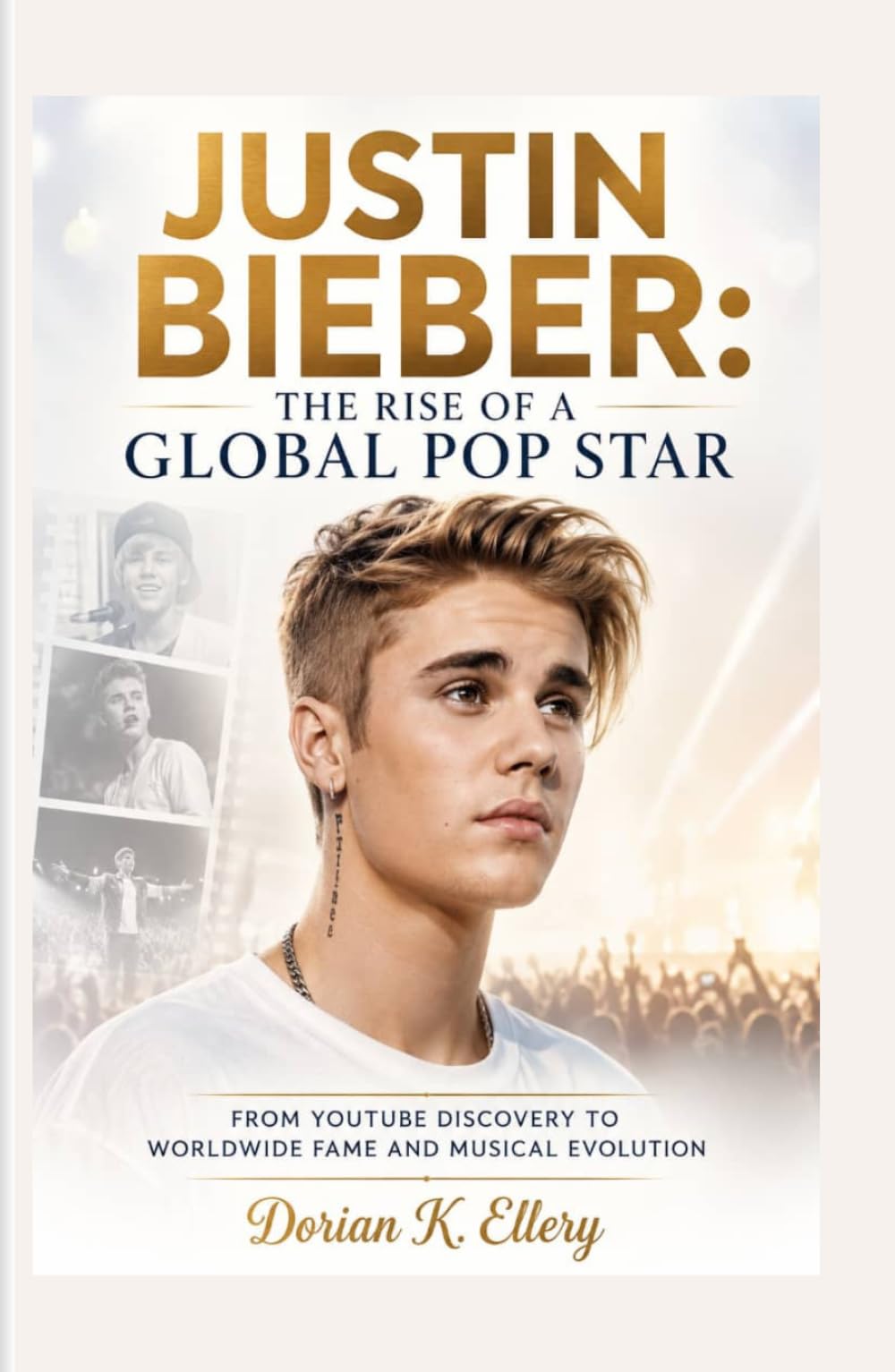 Justin Bieber The Rise of a Global Pop Star livre sur son évolution