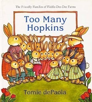Hardcover Too Many Hopkins (Friendly Families of Fiddle-dee-dee Farms) Book