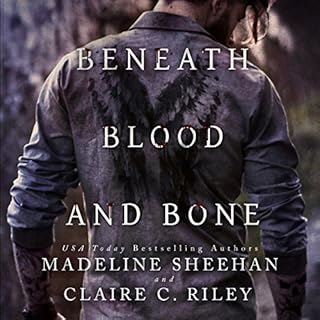 Beneath Blood and Bone Audiolibro Por Madeline Sheehan, Claire C. Riley arte de portada