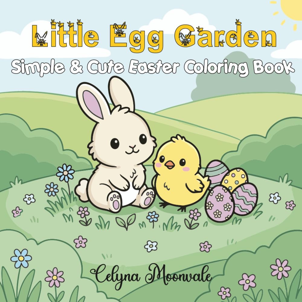 Little Egg Garden: Simple & Cute Easter Coloring Book