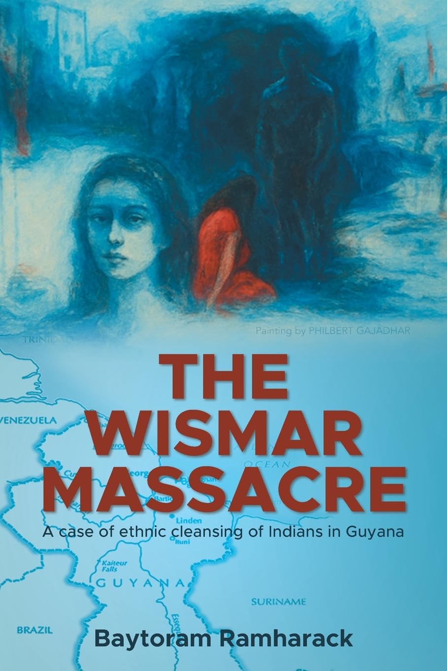 The Wismar Massacre: A case of ethnic cleansing of Indians in Guyana