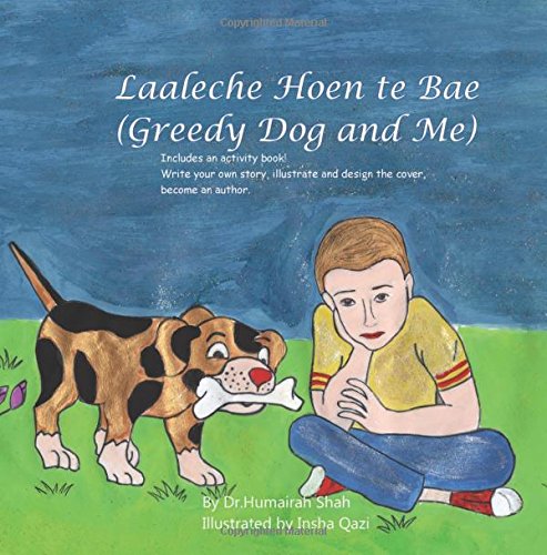 Greedy Dog and Me: Laaleche Hoen te Bae