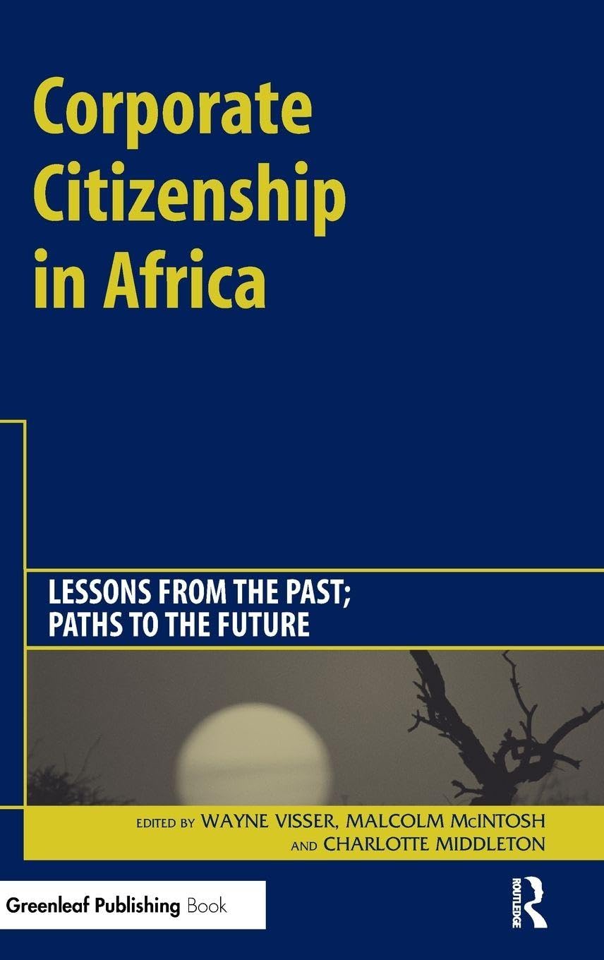 Buy Corporate Citizenship in Africa: Lessons from the Past: Paths to the Future — BookShops.in