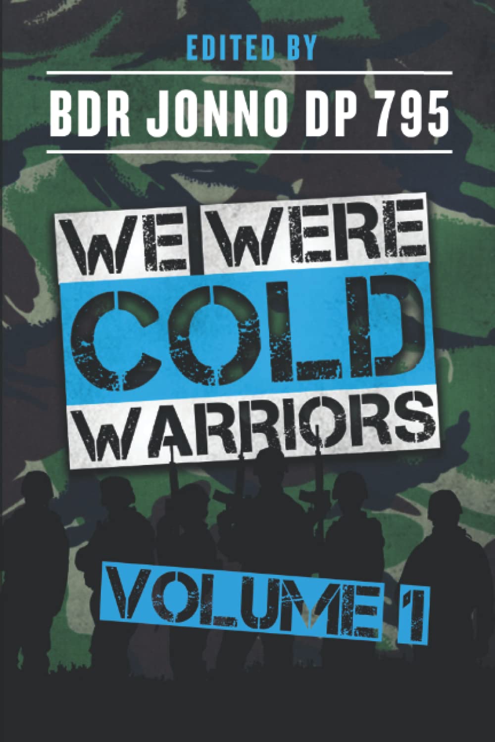 We Were Cold Warriors: 1