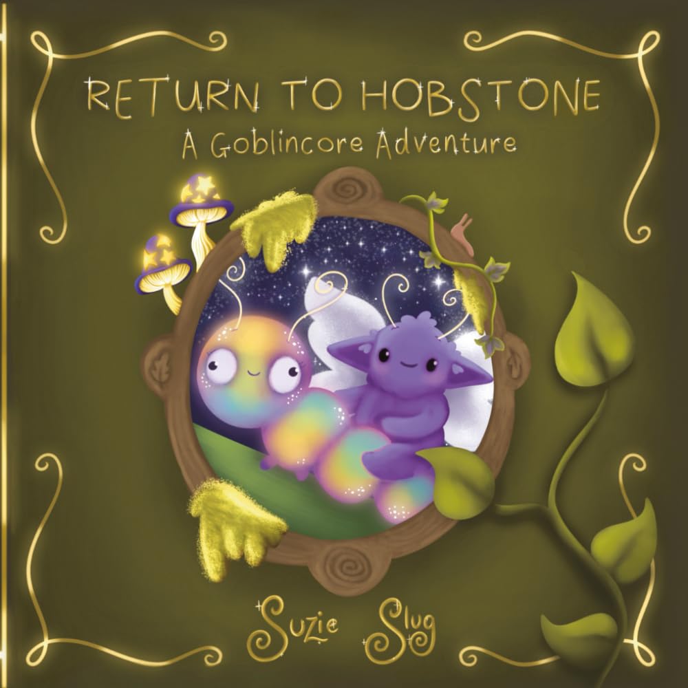 Return to Hobstone: A Goblincore Adventure, Cozy Colouring Book (Goblincore by Suzie Slug)