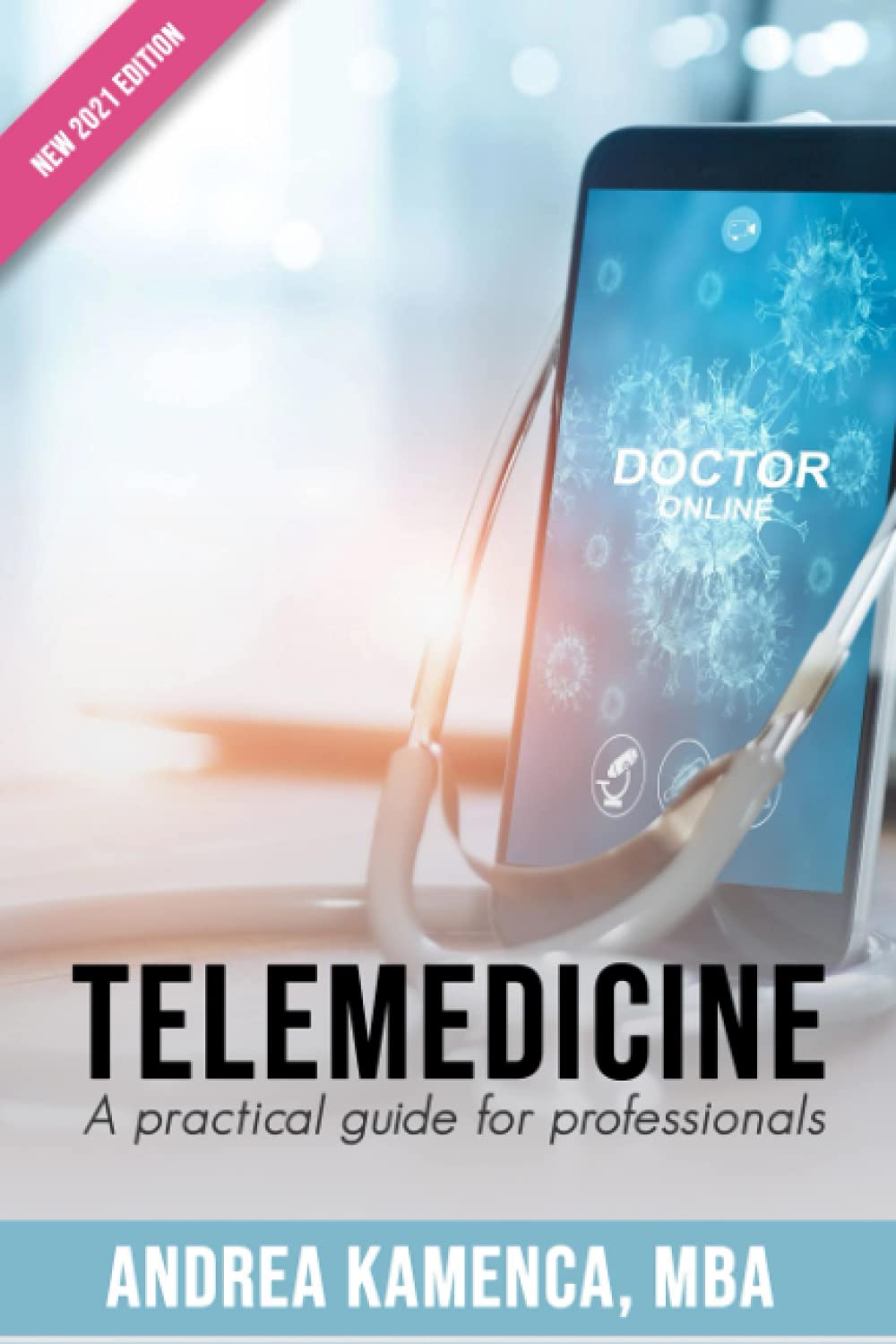 Telemedicine: A Practical Guide for Professionals - 2nd Edition