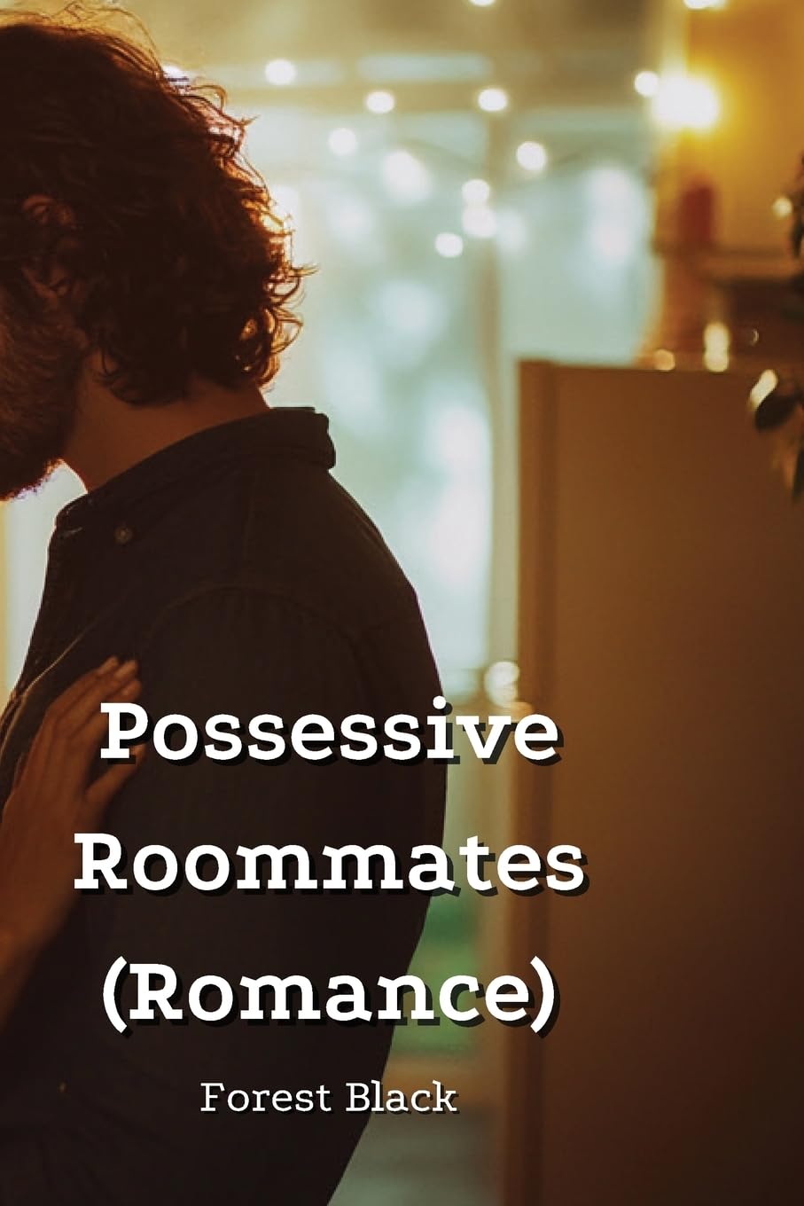 Possessive Roommates (Romance)