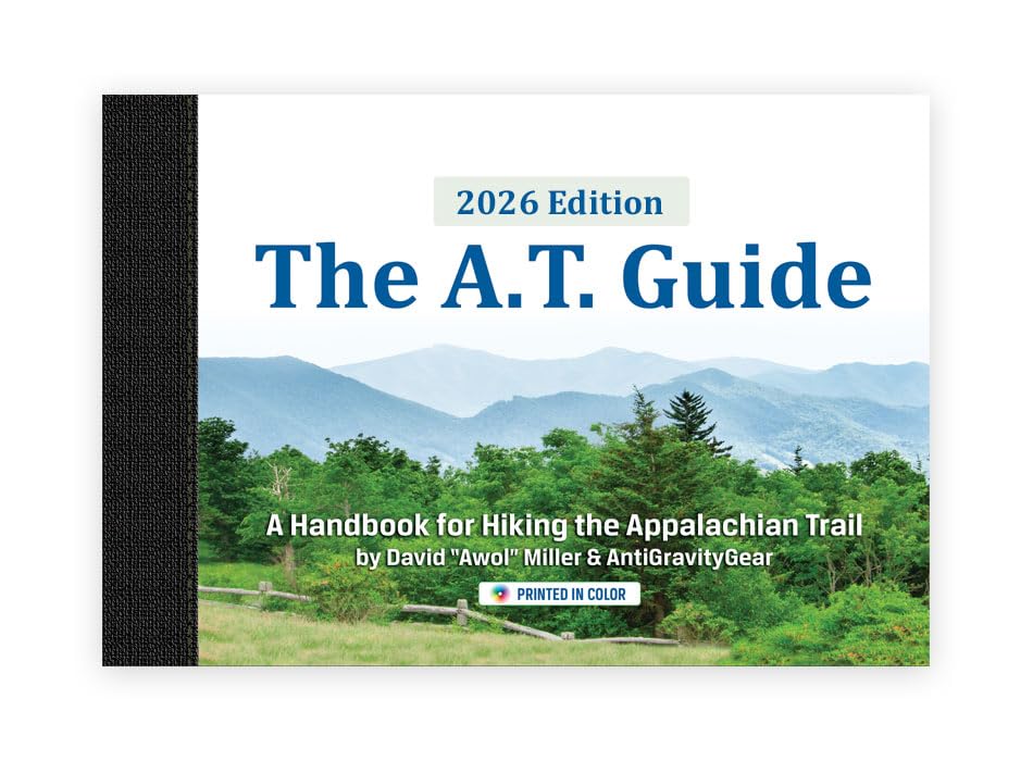 2026 The A.T. Guide – Appalachian Trail Guidebook | Mile-by-Mile Handbook with Maps, Elevation Profiles, Town Services & Resupply Planning for Thru-Hikers and Section Hikers