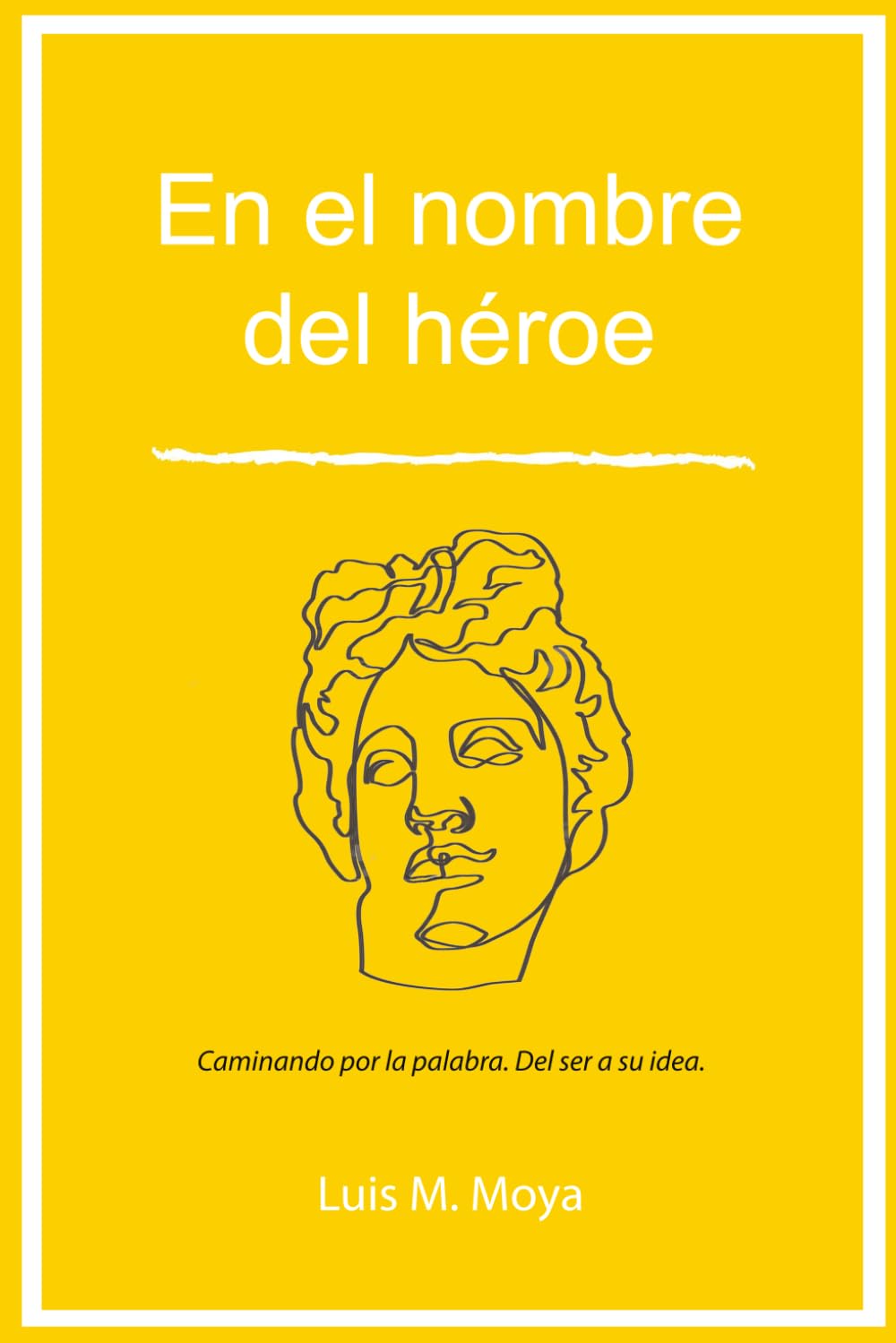 En el nombre del héroe