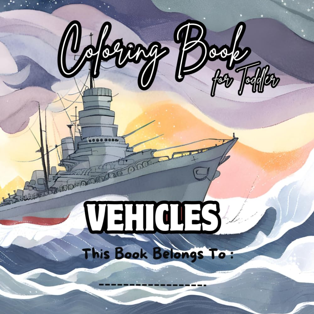 Coloring Book for Toddler : Vehicles: Vehicle coloring book