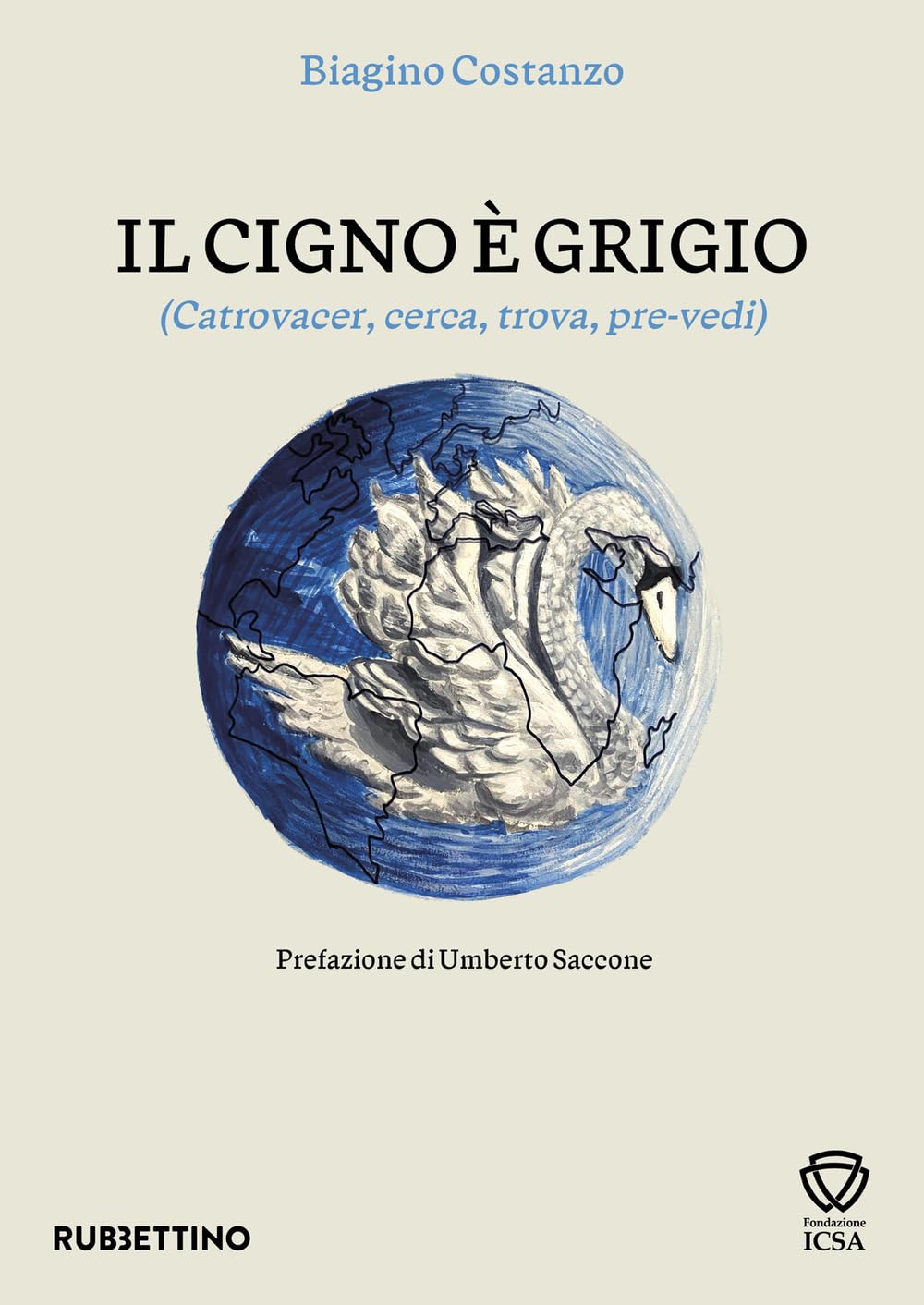 Il Cigno E Grigio. (Catrovacer, Cerca, Trova, Pre-Vedi) - 4