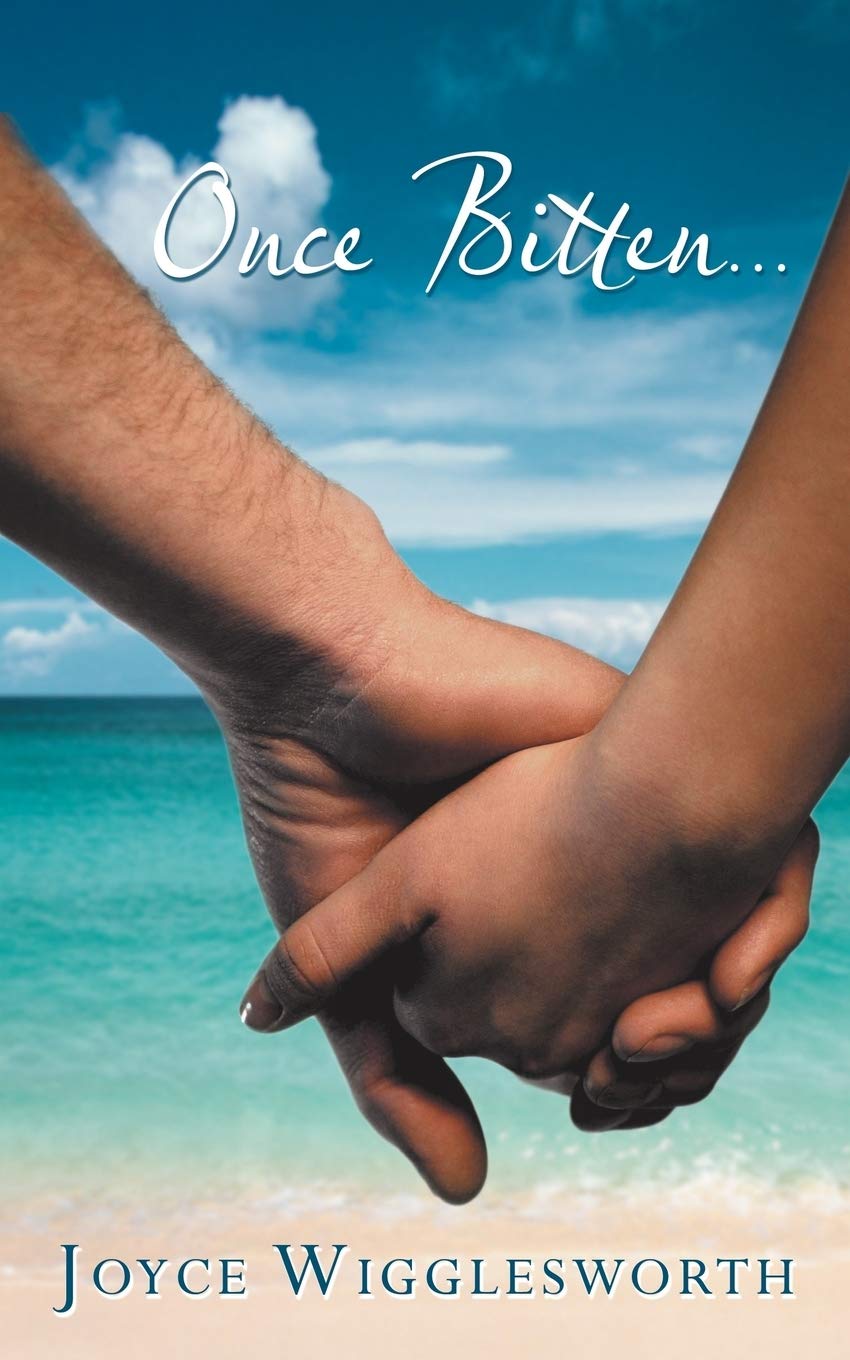 Once Bitten . . .