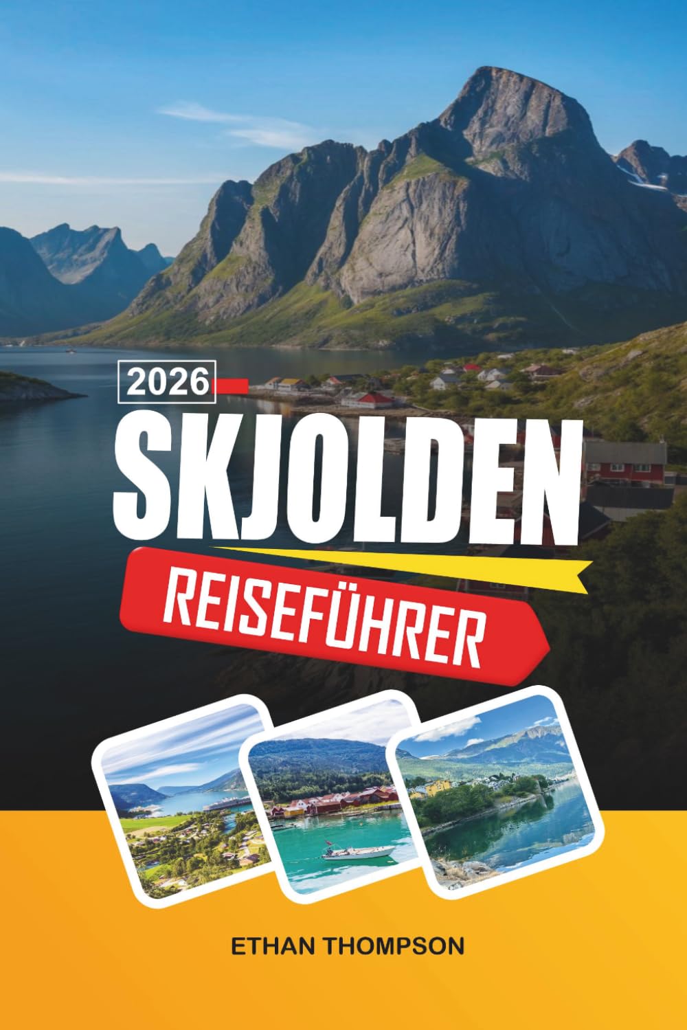 SKJOLDEN REISEFÜHRER 2026: Sognefjord-Ausblicke, Gletscherabenteuer, malerische Bergstraßen, Wasserfallpfade und norwegisches Fjordleben (German Edition)      Paperback – Large Print, March 22, 2026