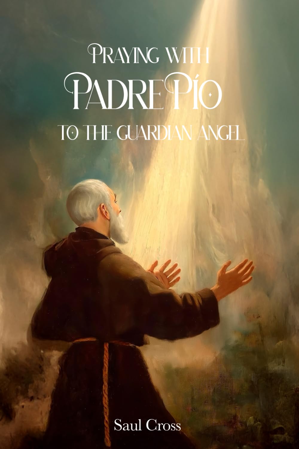 Praying with Padre Pio to the Guardian Angel