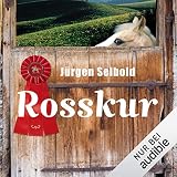 Rosskur: Allgäu-Krimi 1