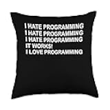 Funny I Hate Programming Coding For Programmer Throw Pillow