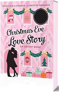 Christmas Eve Love Story Adventskalender, 12 Tage Liebesgeschichten Erlebnis, Ountdown to Christmas with a Heartwarming Holiday Romance Novel 422Pages