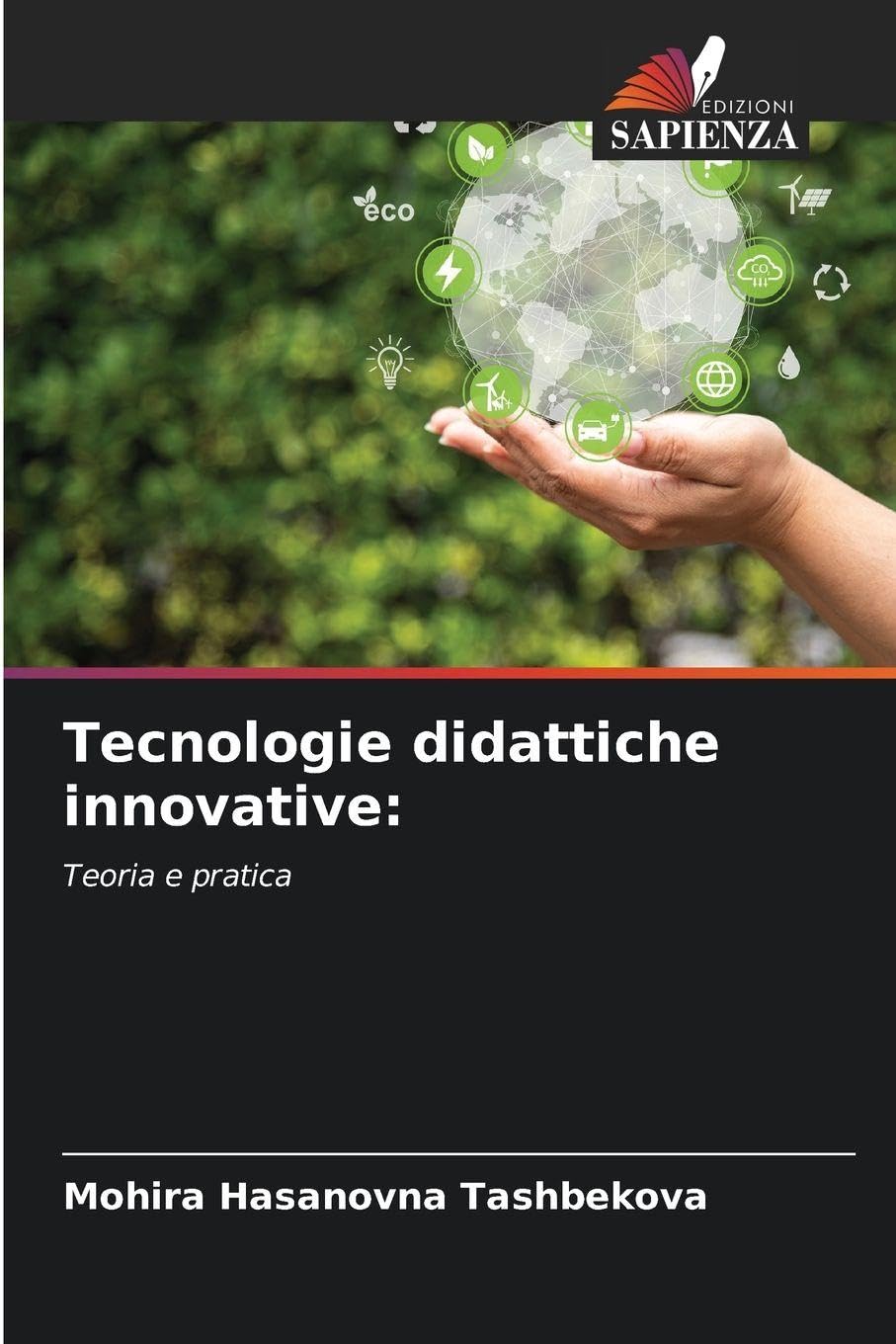 Tecnologie didattiche innovative: Teoria e pratica