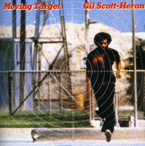 Moving Target by GIL SCOTT-HERON (2000-05-09)