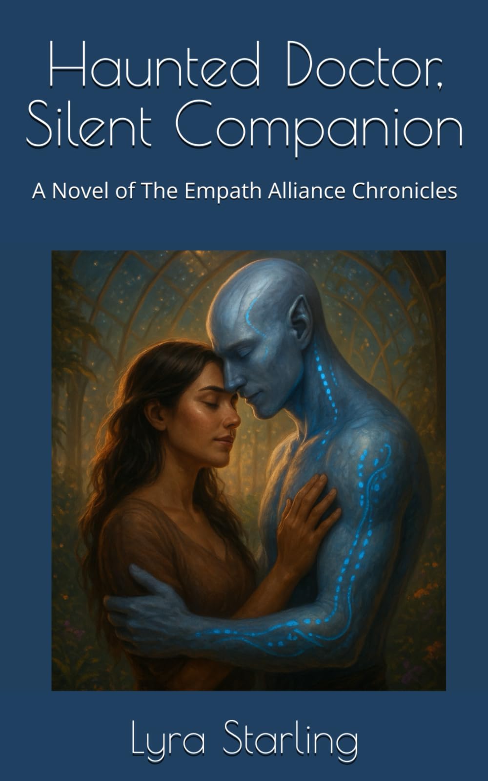 Haunted Doctor, Silent Companion: A Novel of The Empath Alliance Chronicles