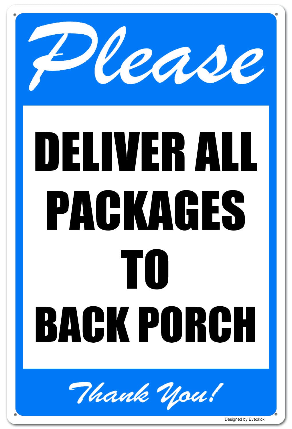 2 Pack Please Deliver All Packages to Back Porch Thank You Signs, 8x 12 Inches Please Delivery Sign Aluminum Metal Sign