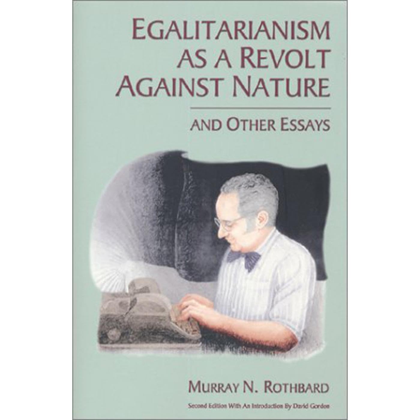 Egalitarianism as a Revolt against Nature