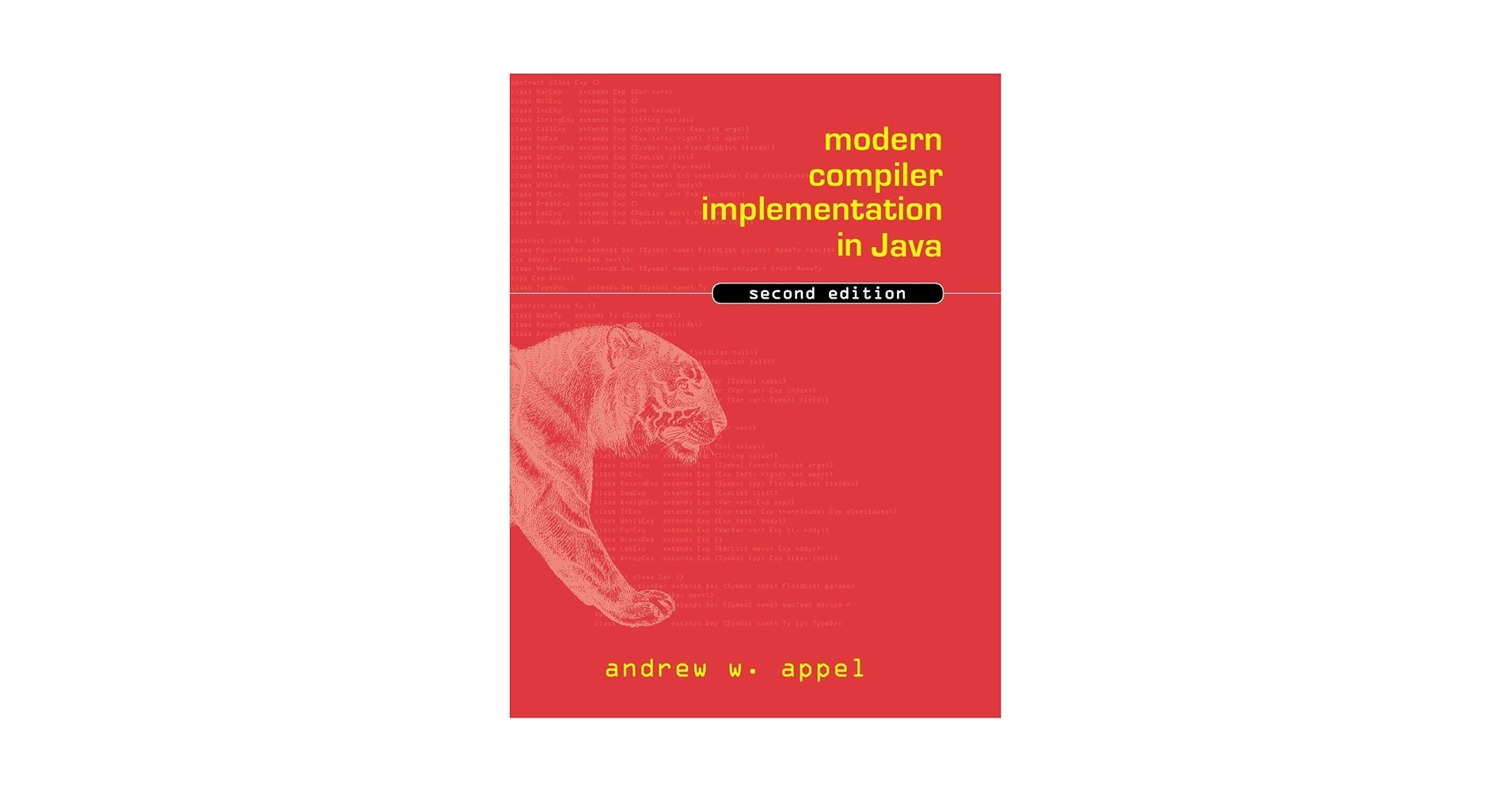 Modern Compiler Implementation in Java: Andrew W. Appel