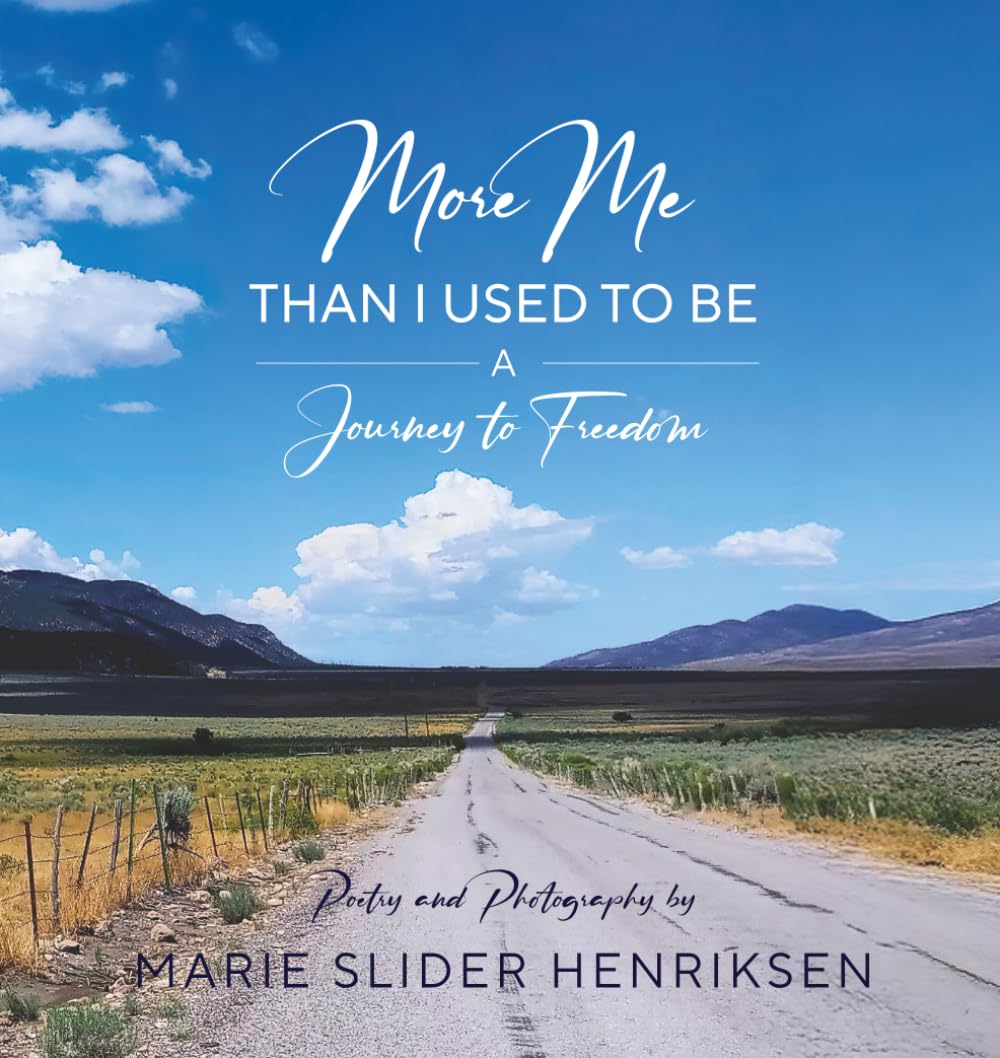 More Me Than I Used to Be: A Journey To Freedom