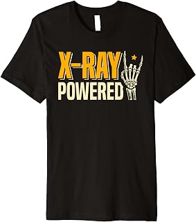 X Ray Powered X Ray Tech Radiology Radiologic Premium T-Shirt