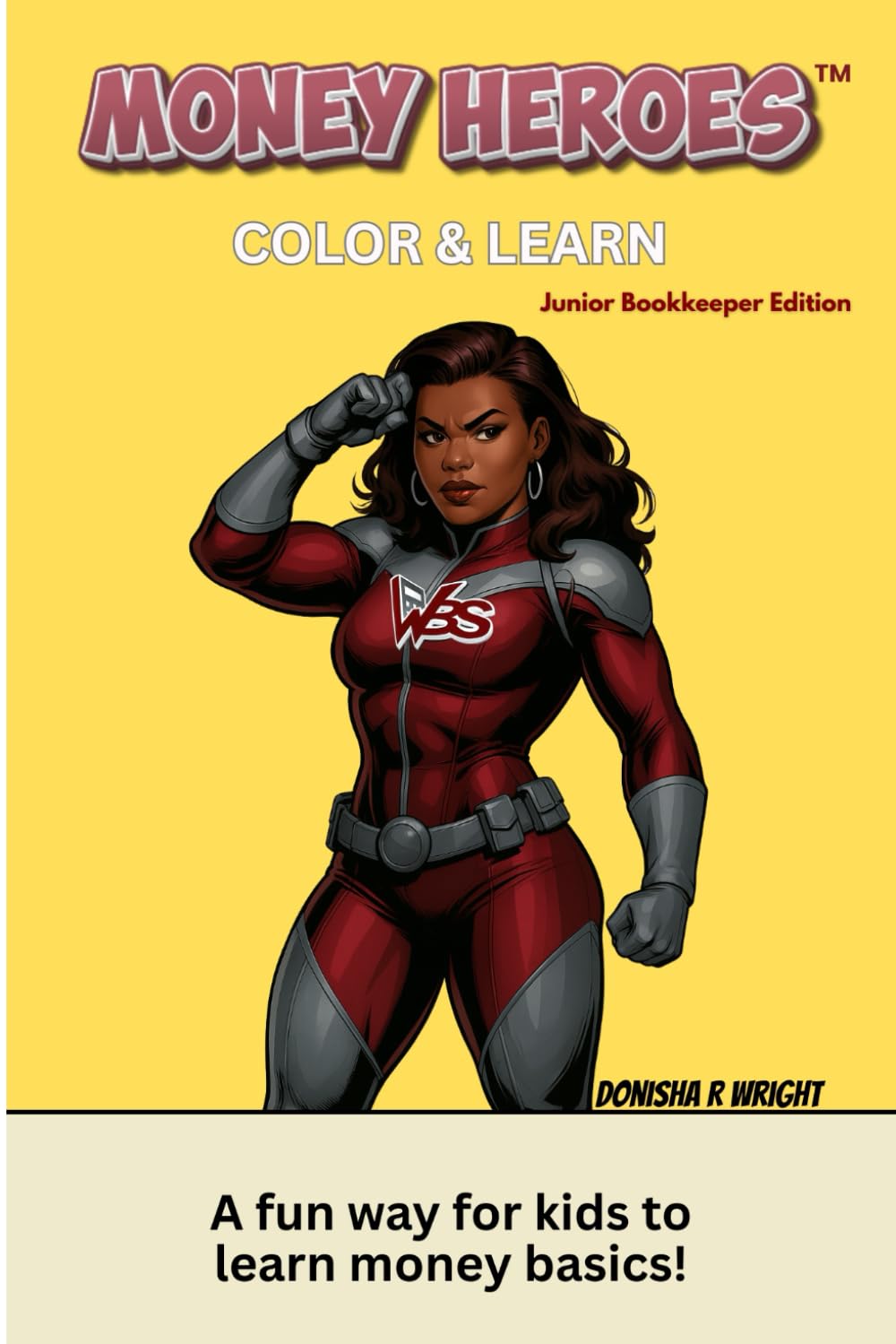 Money Heroes: Junior Bookkeeper Edition