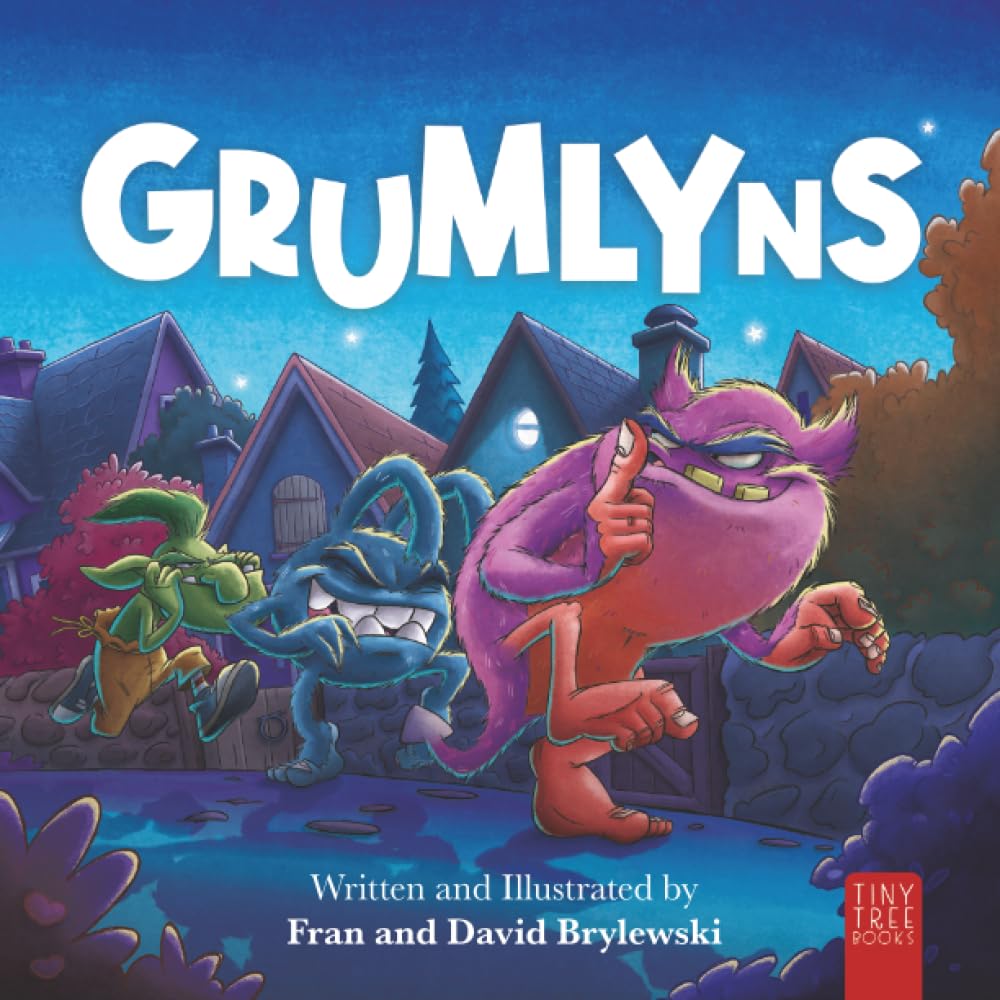 Grumlyns : A Riotous Rhyming Picture Book for Mischievous Little Readers Aged 5 to 7