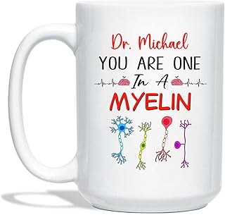 Personalized Neurologist White Coffee Mug, You Are One In A Myelin Ceramic Teacup 11 Oz 15 Oz, Customized Name Neurology Coffee Cup, Neurology Brain Travel Mug Gifts, Neuron High Synapse Mugs Cups