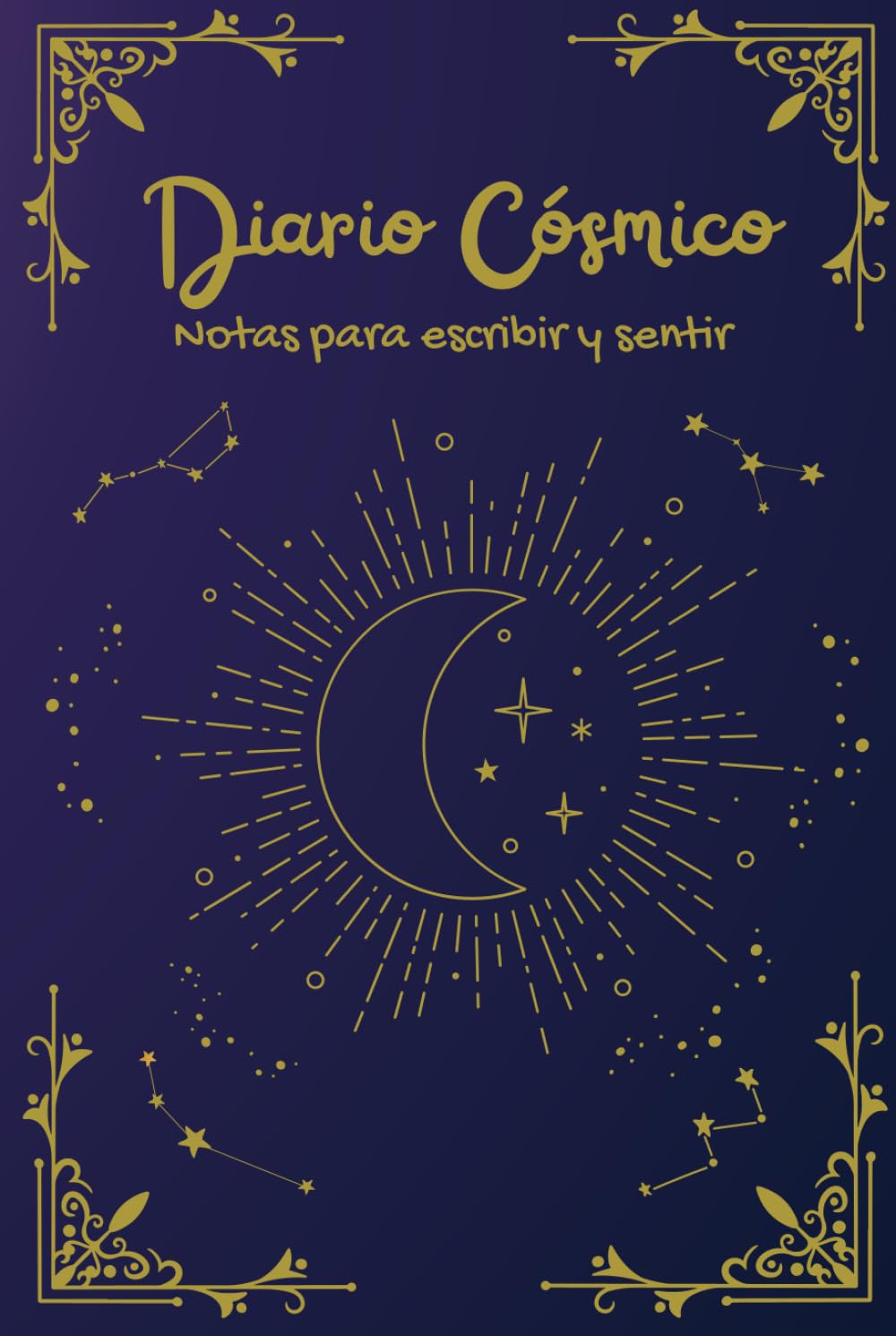 Diario Cósmico: Notas para escribir y sentir (Colección Intuición) (Spanish Edition)      Hardcover – February 13, 2026