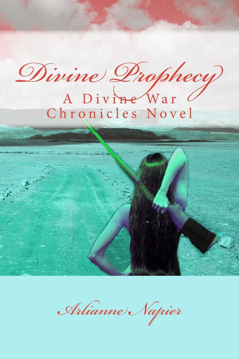 Divine Prophecy: Volume 1 (The Divine War Chronicles)
