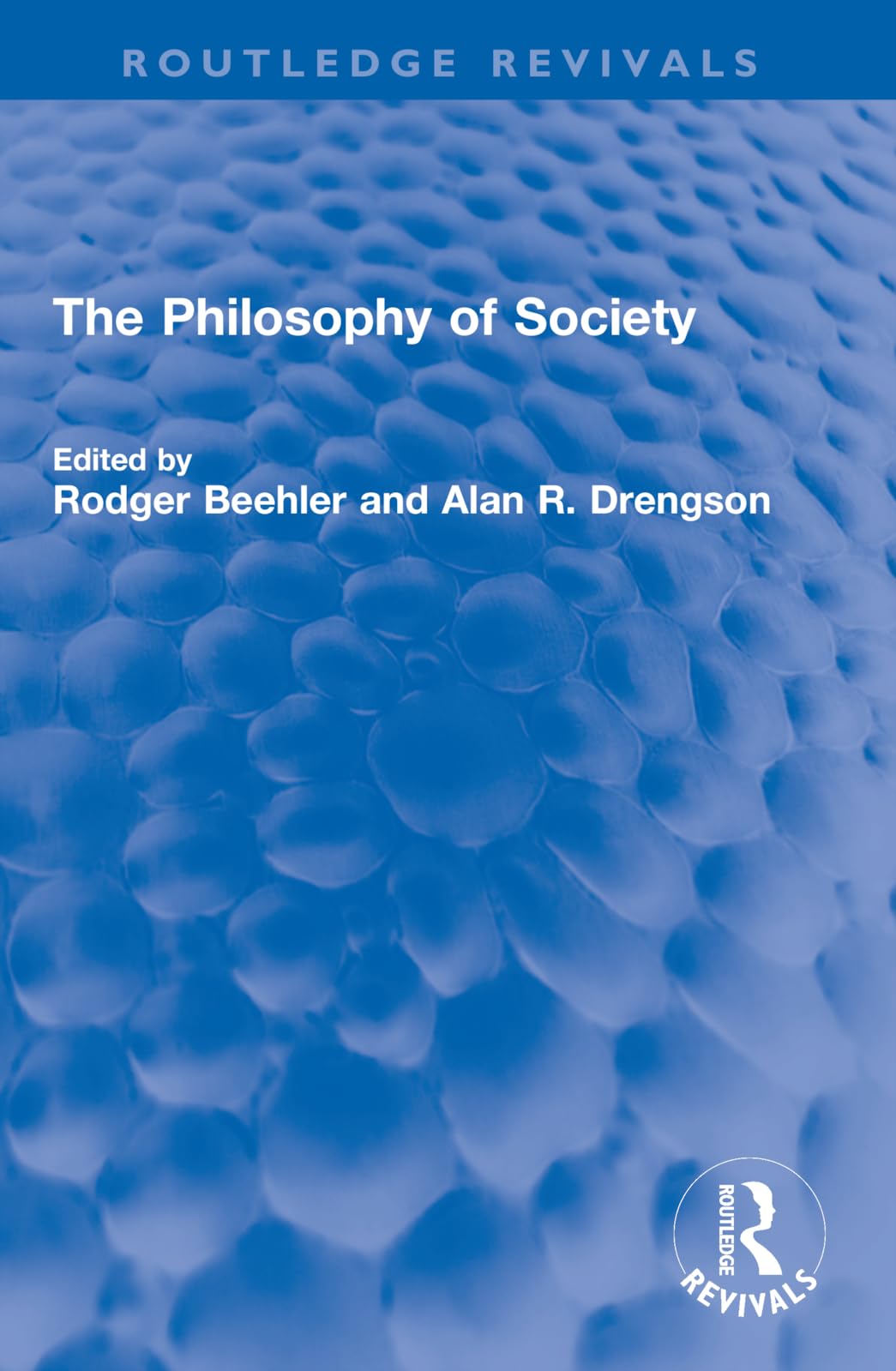The Philosophy of Society (Routledge Revivals)