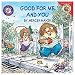 Little Critter: Good for Me and You