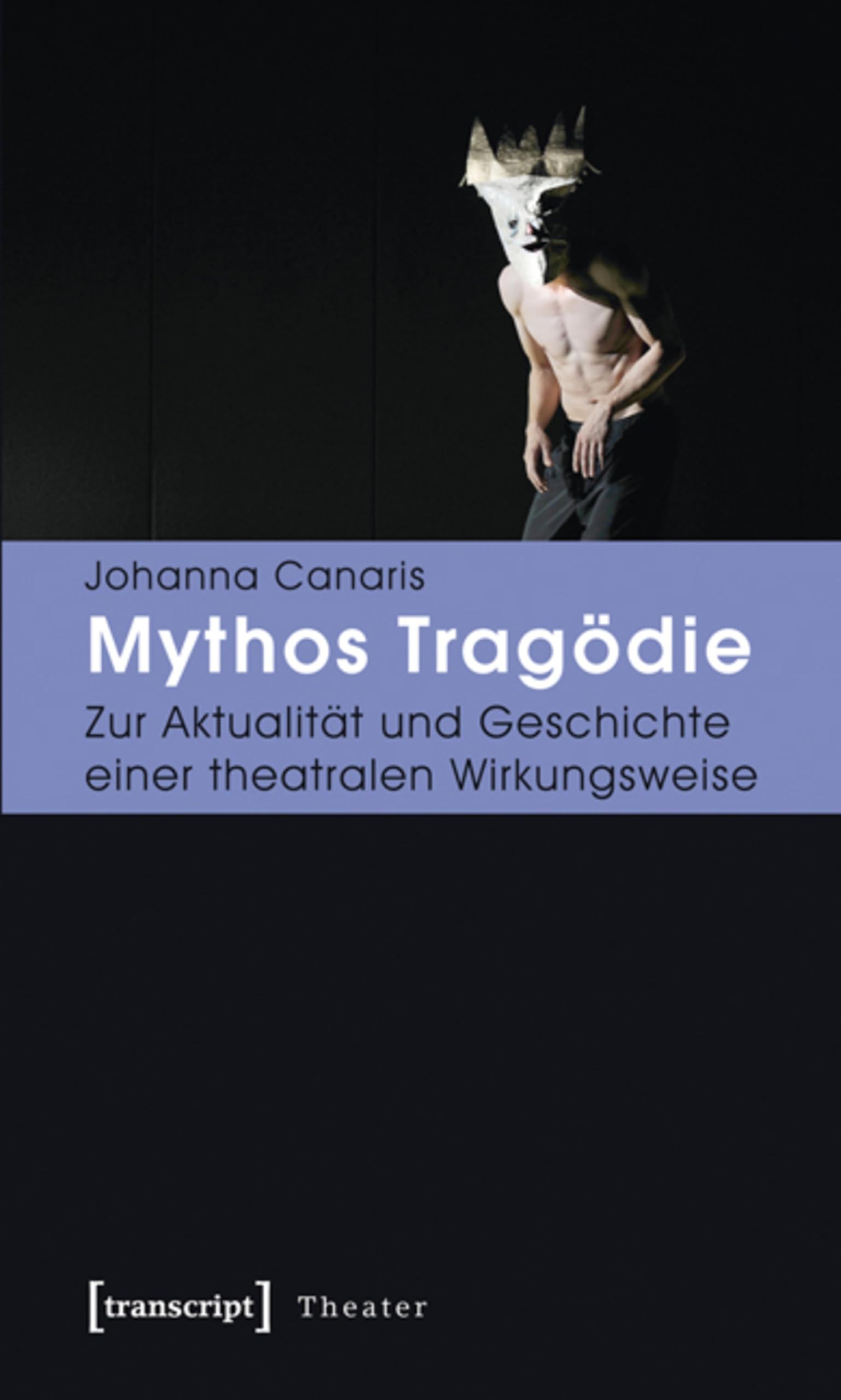 Mythos Tragödie Theater 36 ouvrage universitaire allemand histoire du théâtre