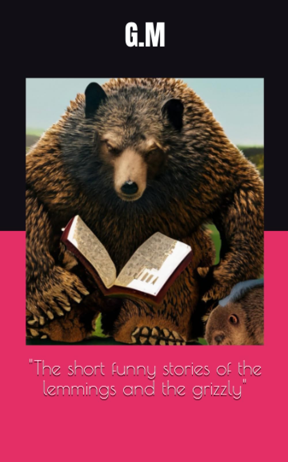 The short funny stories of the lemmings and the grizzly
