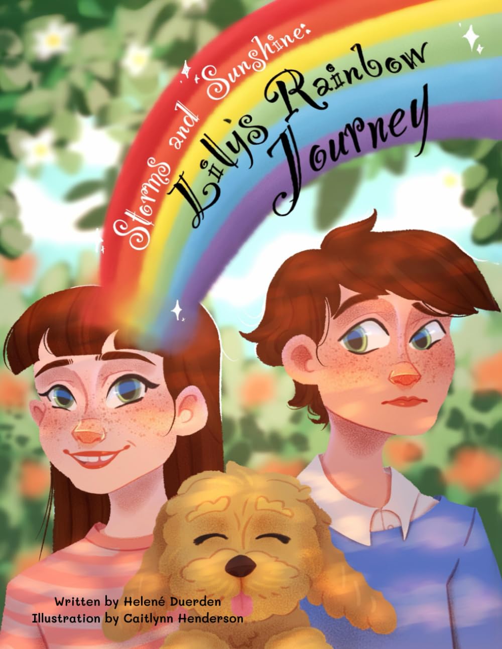 Storms and Sunshine: Lily's Rainbow Journey