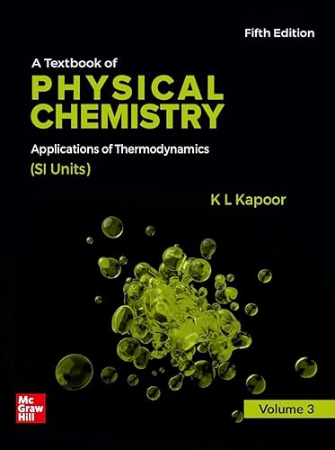 A Textbook of Physical Chemistry - Application of Thermodynamics | Volume 3, 5th Edition