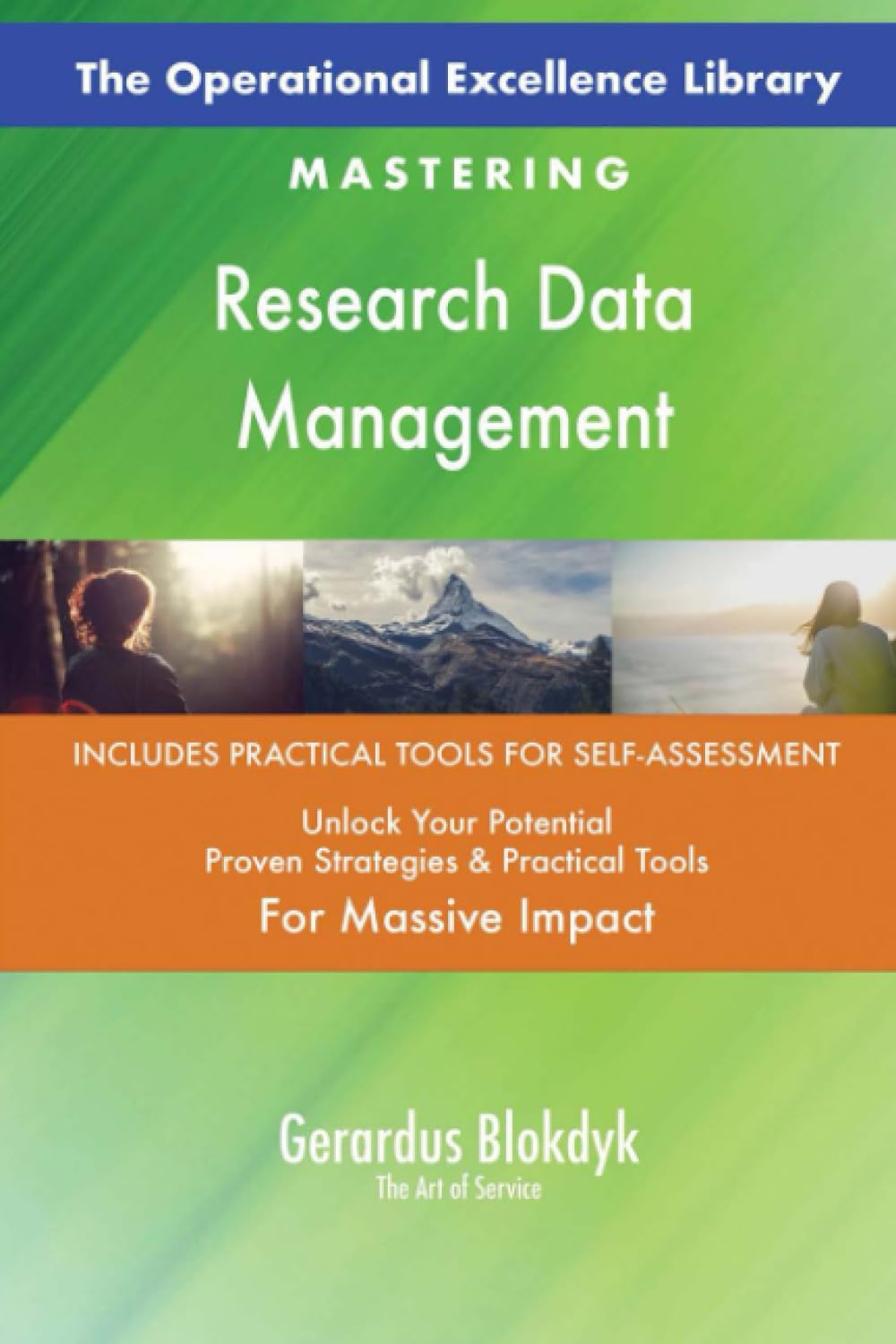 The Operational Excellence Library; Mastering Research Data Management