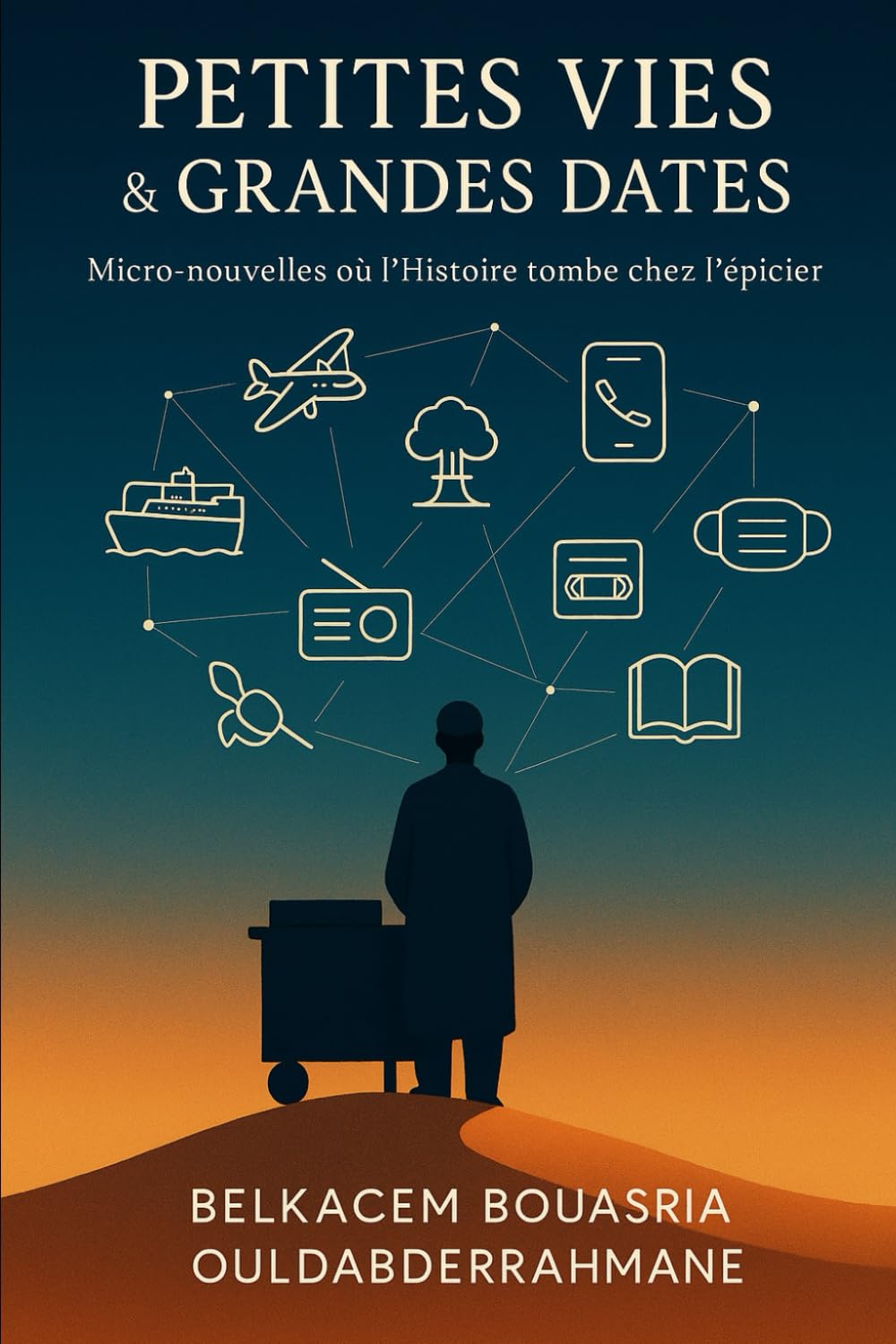 Petites Vies & Grandes Dates: Micro-nouvelles où l’Histoire tombe chez l’épicier: 1