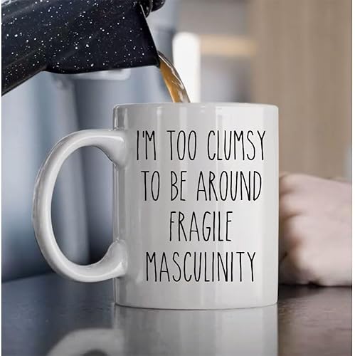 Miniatura 3 de Taza de masculinidad frágil con texto en inglés "I Too Clumsy To Be Around Fragile Masculinity", regalos feministas divertidos para mujeres, su