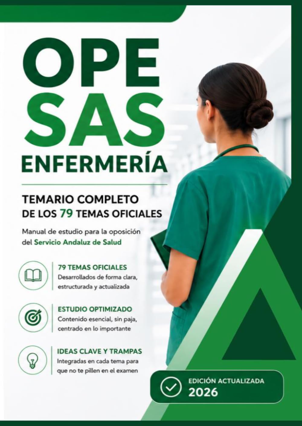 OPE SAS Enfermería: Temario completo de los 79 temas oficiales. Manual de estudio para la oposición del Servicio Andaluz de Salud. Edición actualizada 2026