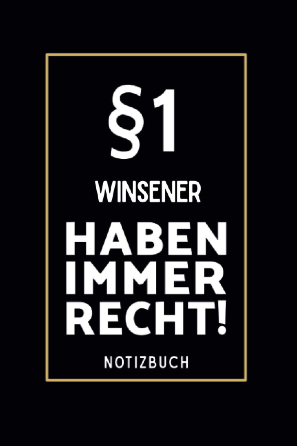 §1 Winsener Haben Immer Recht!: Notizbuch I A5 I 160 Seiten I Dotted (gepunktete Seiten) I Edles Schwarz (German Edition)