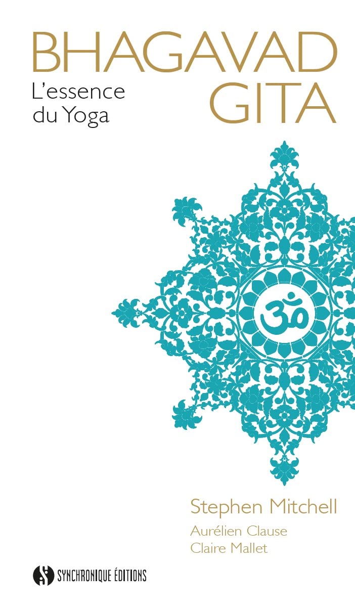 Bhagavad Gita: L'essence du yoga